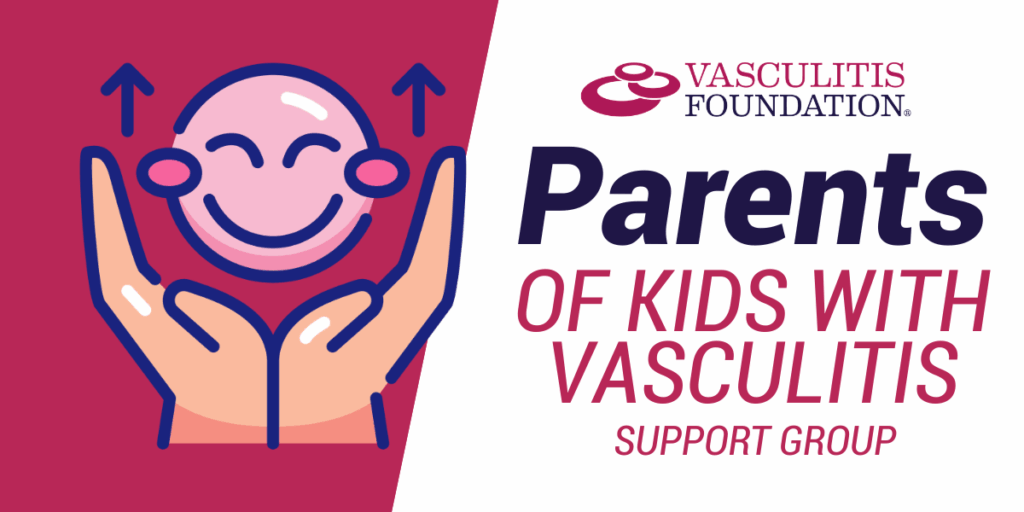 Parents of Kids with Vasculitis