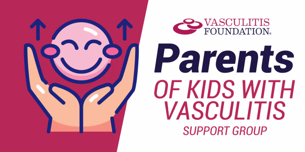 Parents of Kids with Vasculitis