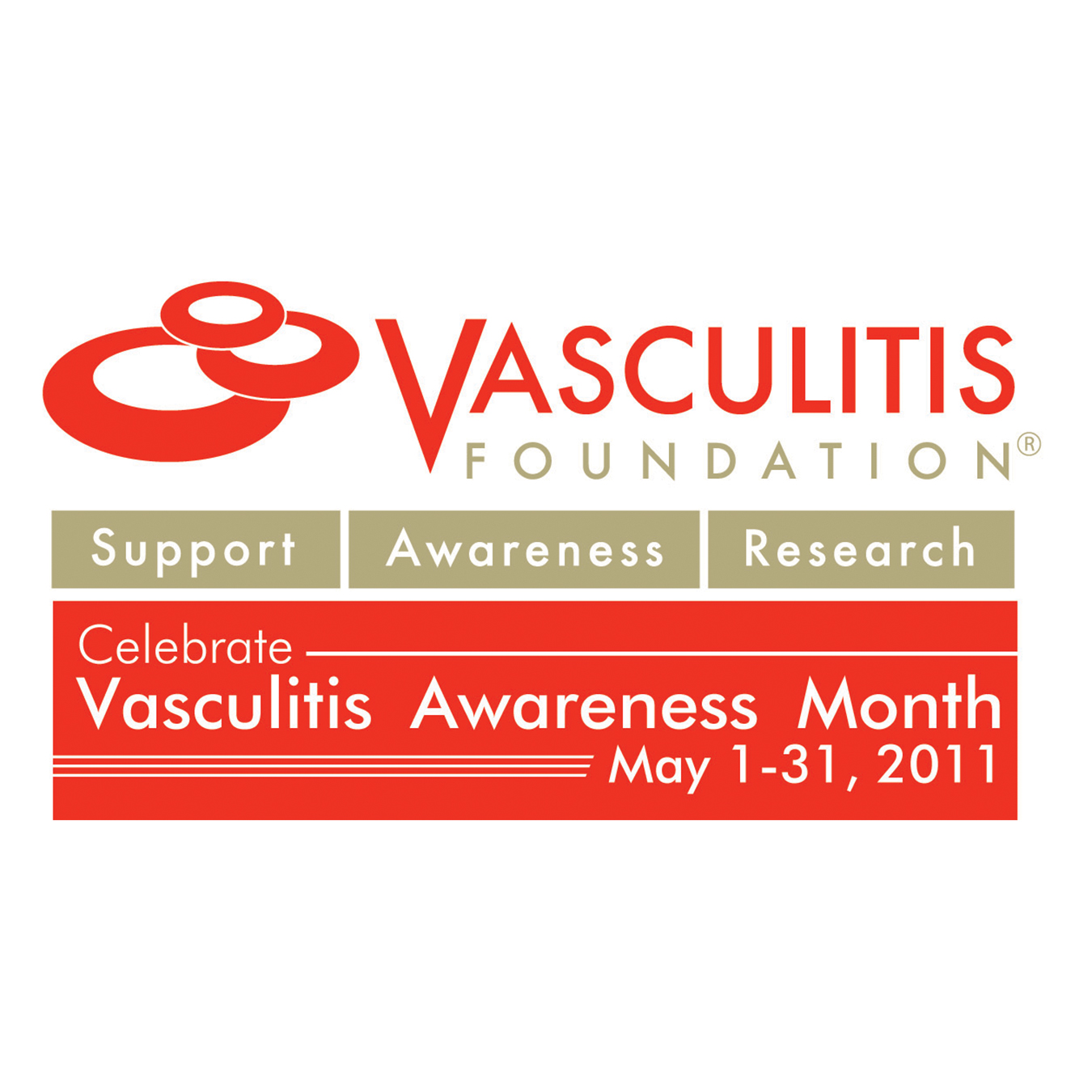 Vasculitis Foundation graphic celebrating Vasculitis Awareness Month, May 1–31, 2011, featuring the organization's red and gold logo and the words Support, Awareness, and Research.